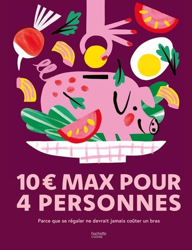 10 euros max pour 4 personnes. Parce que se régaler ne devrait jamais coûter un bras
