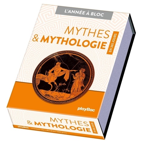 Calendrier Mythes et Mythologie en 365 jours
