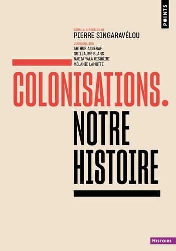 Colonisations. Notre histoire