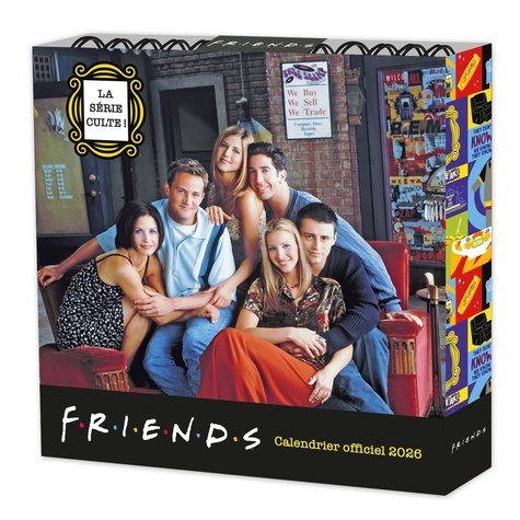 Calendrier officiel Friends. Edition 2026