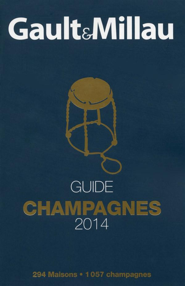 Guide champagnes. Edition 2014