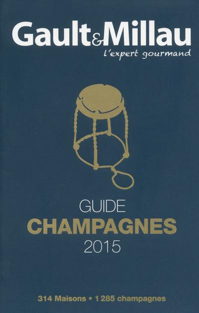 Guide champagnes. Edition 2015