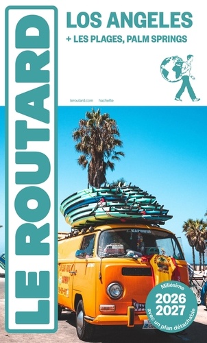 Los Angeles et les plages, Palm Springs. Edition 2026-2027. Avec 1 Plan détachable