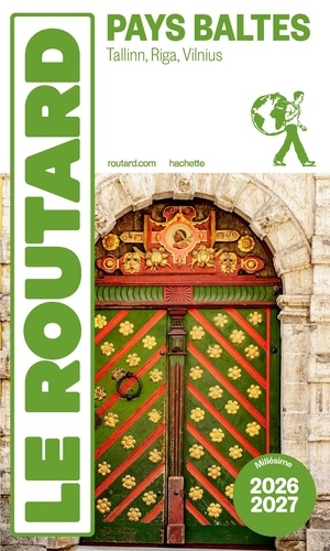 Pays Baltes. Tallinn, Riga, Vilnius, Edition 2026-2027