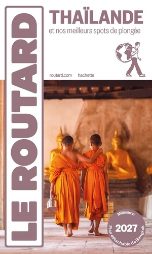 Thaïlande. Et nos meilleurs spots de plongée, Edition 2027, avec 1 Plan détachable