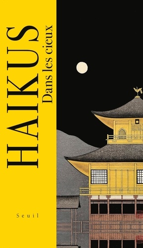 Haïkus. Dans les cieux