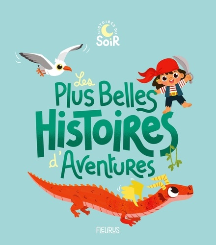 Les plus belles histoires d'aventures