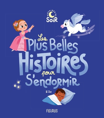 Les Plus Belles Histoires pour S'endormir