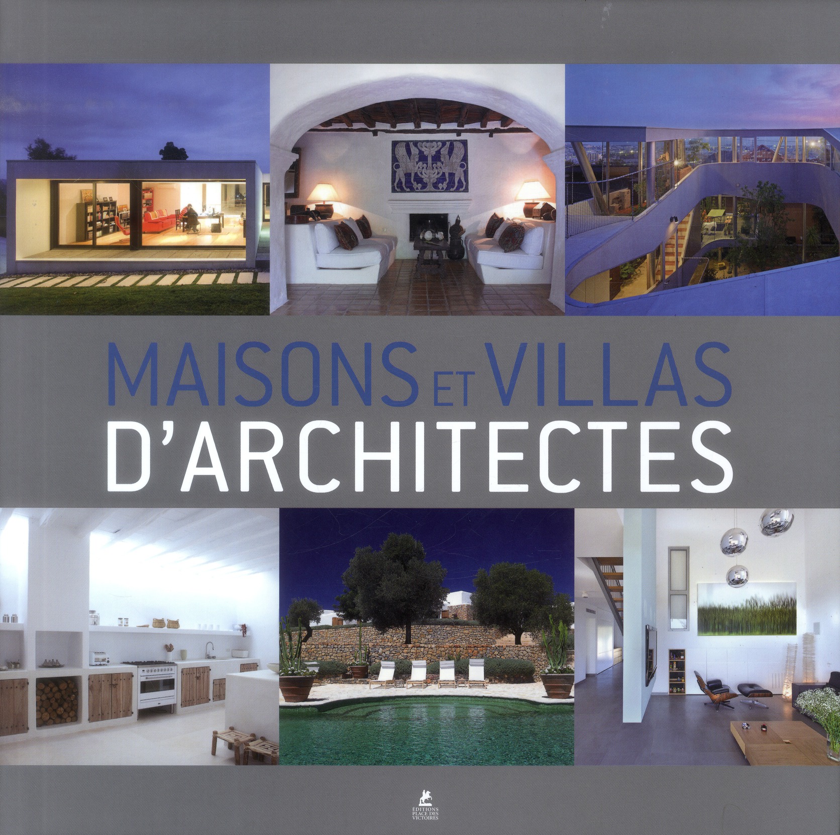 MAISONS & VILLAS D'ARCHITECTES