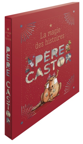 La magie des histoires Père Castor