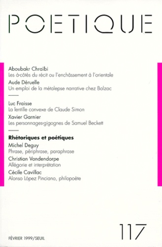 Poétique N° 117 / 1999-2 : Rhétoriques et poétiques