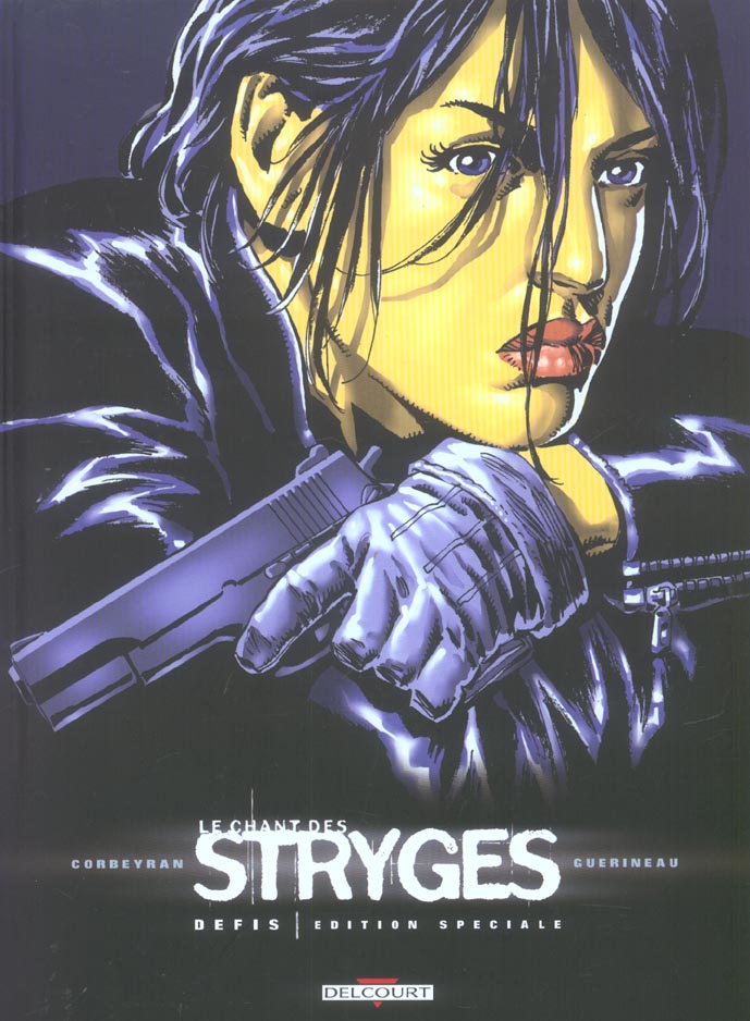 CHANT DES STRYGES - T08 DEFIS - EDITION SPECIALE N&B