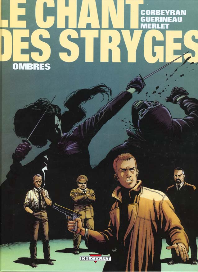 CHANT DES STRYGES T01 OMBRES