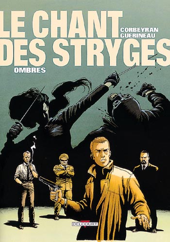 CHANT DES STRYGES T01 OMBRES (PT FORMAT)