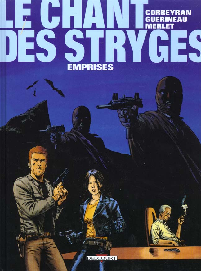 CHANT DES STRYGES T03 EMPRISES