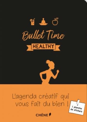 Bullet time - Healthy