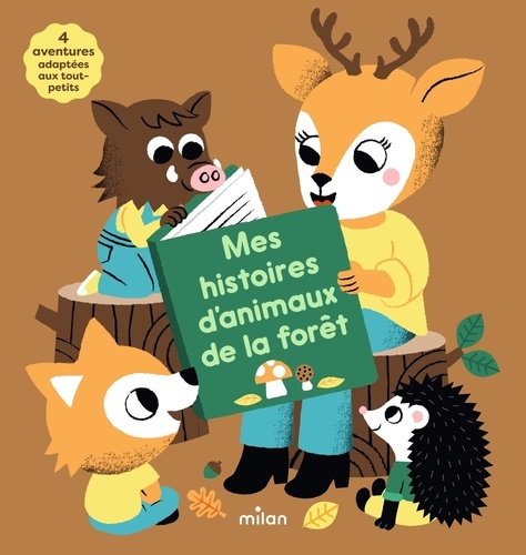Mes histoires d'animaux de la forêt