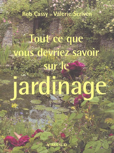 Tout ce que vous devriez savoir sur le jardinage