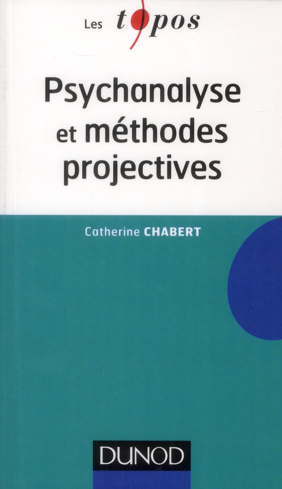 Psychanalyse et méthodes projectives