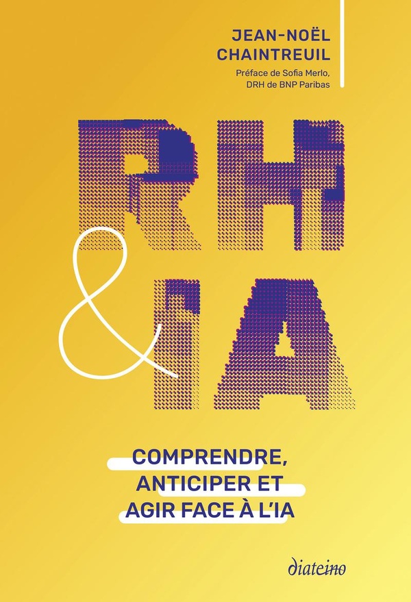 RH & IA. Comprendre, anticiper et agir face à l'IA