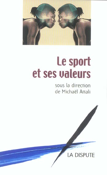 Le sport et ses valeurs