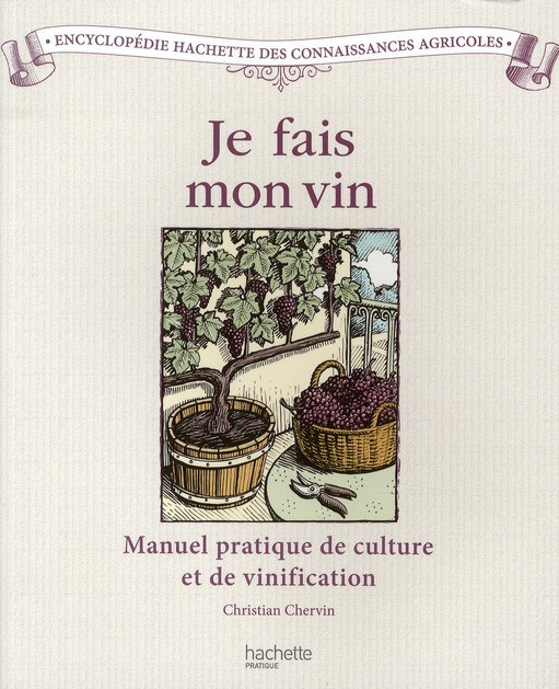 Je fais mon vin