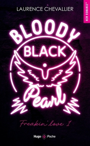 Freakin' Love Tome 1 : Bloody Black Pearl