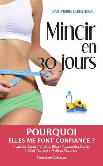 Mincir en 30 jours / Le programme fitness du coach des stars