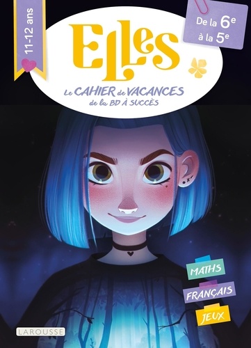 Mon cahier de vacances Elles. De la 6e à la 5e