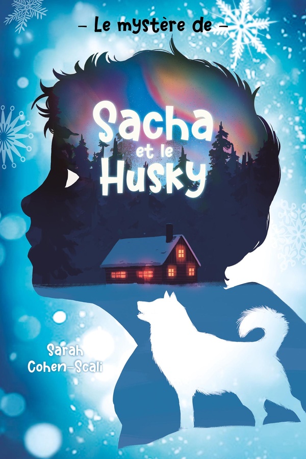 Le mystère de... Tome 1 : Sacha et le husky