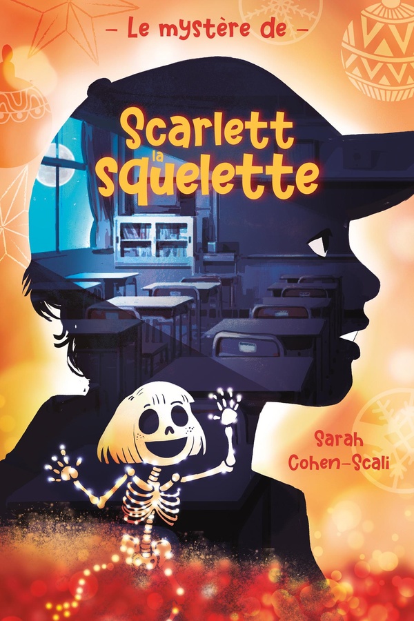 Le mystère de... Tome 2 : Scarlett la squelette
