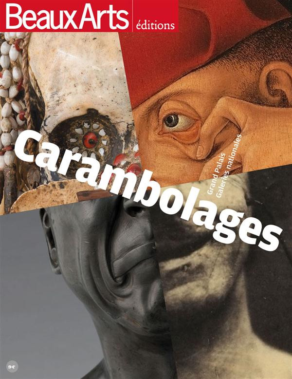 Carambolages / Grand palais galeries nationales