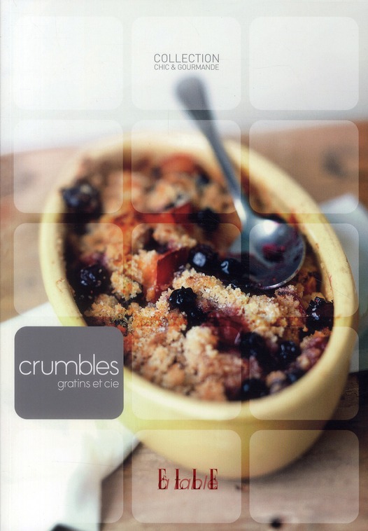 Crumbles gratins et cie