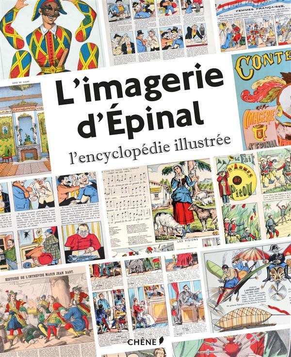 Imagerie d'Epinal l'encyclopédie illustrée