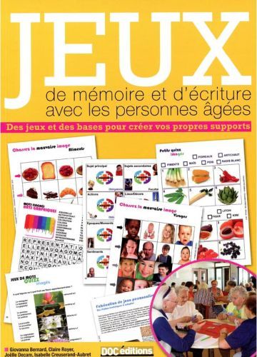 Jeux de mémoire et d'écriture avec les personnes âgées / Des jeux et des bases pour créer vos propre