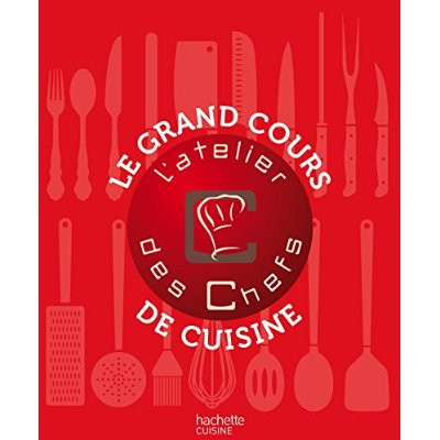 L'atelier des chefs le grand cours de cuisine