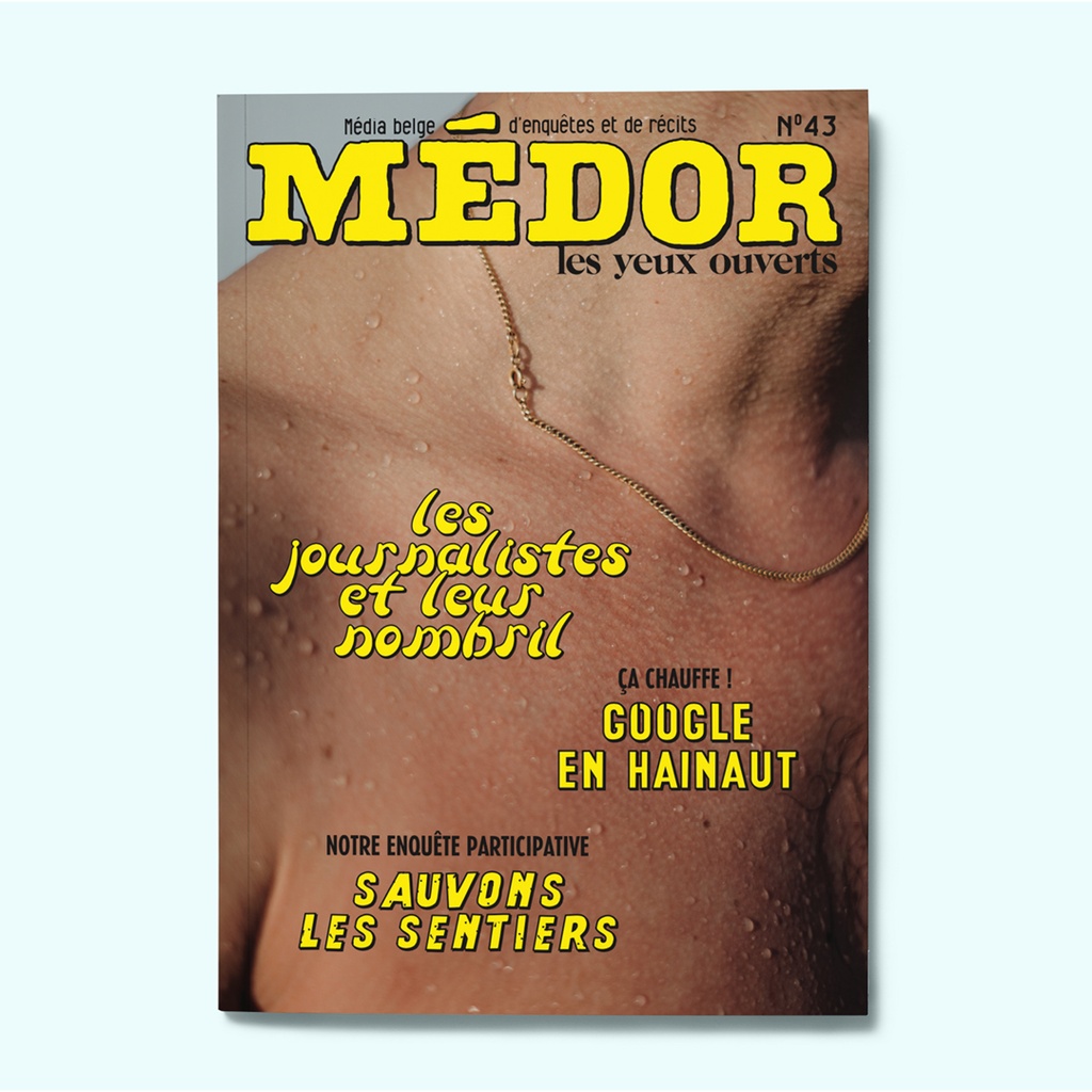 Médor N°43, été 2026 : Les journalistes et leurs nombrils