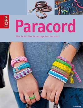 Paracord - Plus de 50 idées de tressage dans ton style !