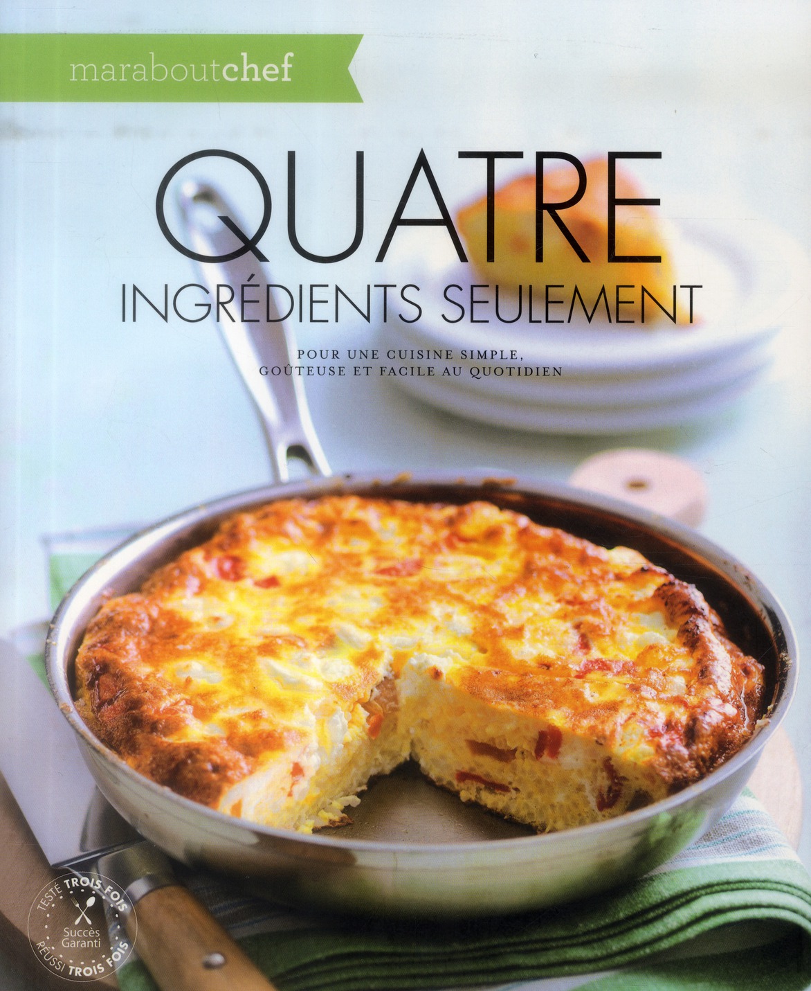 Quatre ingrédients seulement