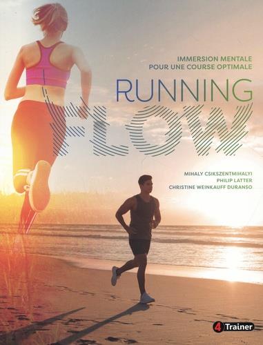 Running flow : immersion mentale pour une course optimale
