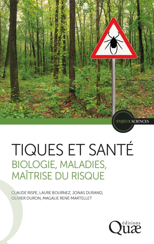 Tiques et santé - biologie, maladies, maitrises du risque