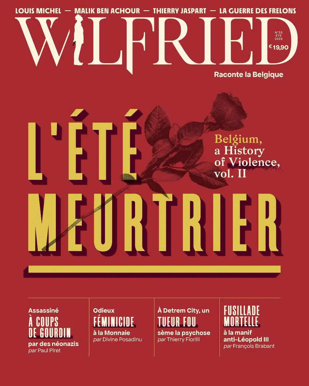 Wilfried N° 35, Eté 2026 : L'été meurtrier