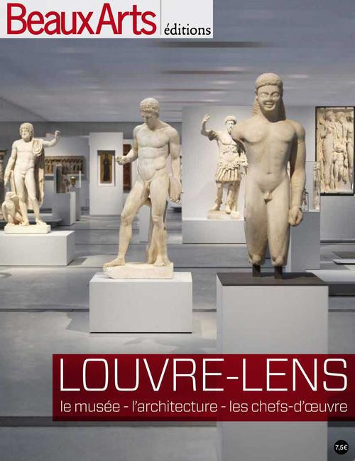 Louvre-Lens / Le musée, l'architecture, les chefs-d'oeuvre