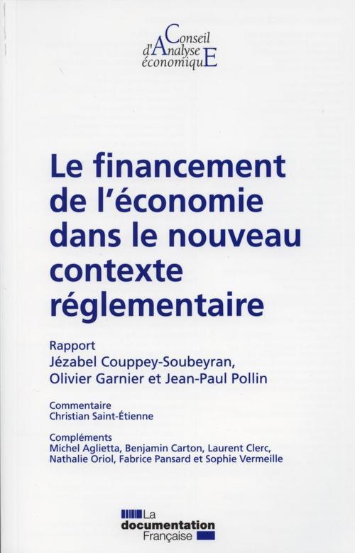 Le financement de l'économie dans le nouveau contexte réglementaire