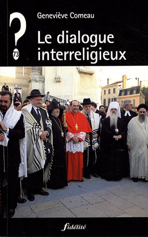 Le dialogue interreligieux