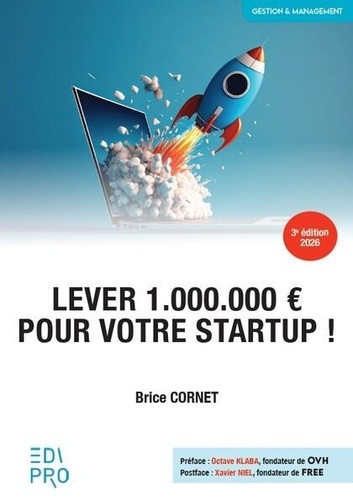Lever 1.000.000 € pour votre startup !