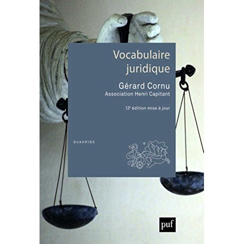Vocabulaire juridique. 12e édition