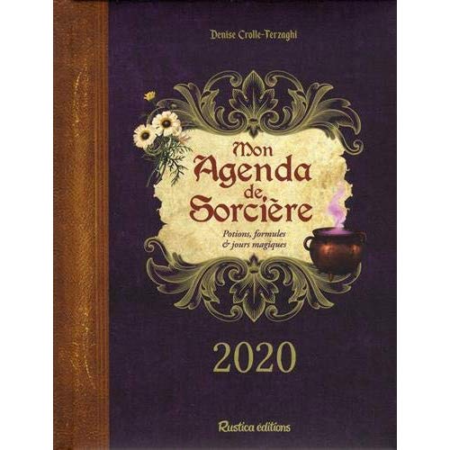 Mon agenda de sorcière. Potions, formules & jours magiques, Edition 2020