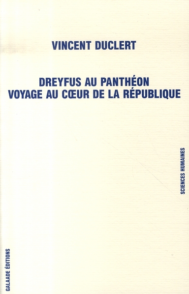 DREYFUS AU PANTHEON - VOYAGE AU COEUR DE LA REPUBLIQUE
