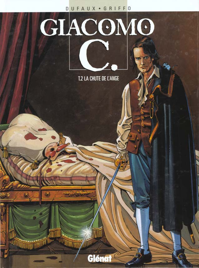 GIACOMO C. - TOME 02 - LA CHUTE DE L'ANGE